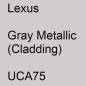 Preview: Lexus, Gray Metallic (Cladding), UCA75.